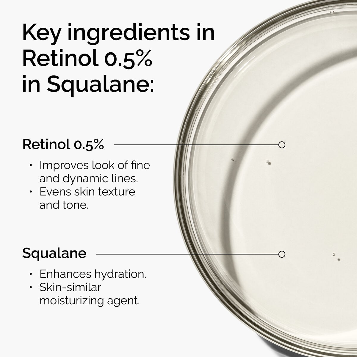 retinol-0-5-in-squalane-f2 FY25-D41247-ORD-Web-PDP-Rtnl-05pct-Sql-1x1-EN-2a.jpg
